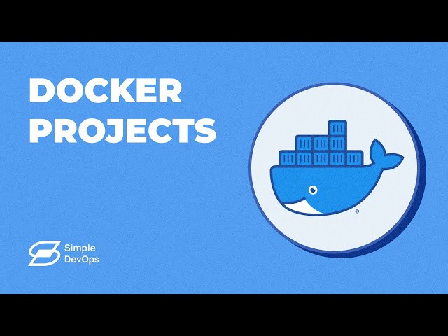 6 Docker Projects for Absolute Beginners | Part 1