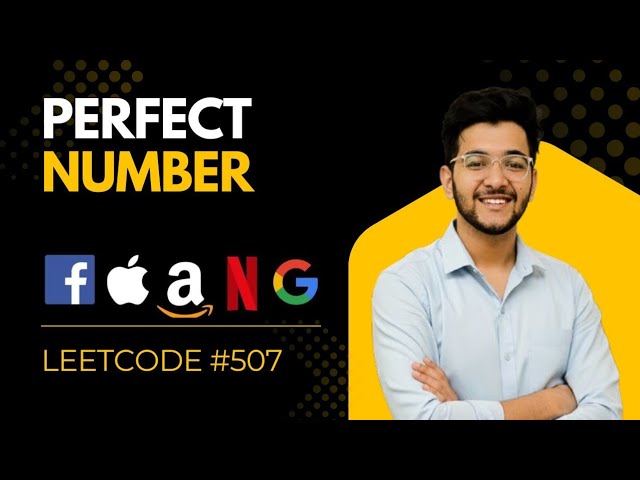LeetCode 507 | Perfect Number | Easy LeetCode Problem Explanation in Java