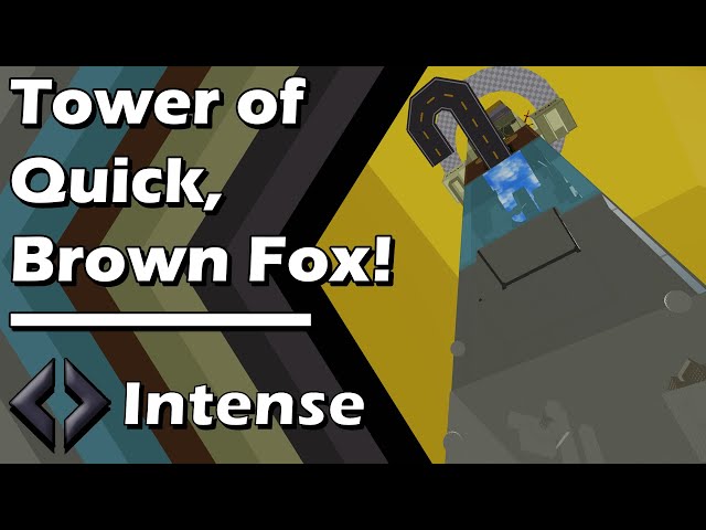 Tower of Quick, Brown Fox! (ToQBF) - EToH April Fools 2024