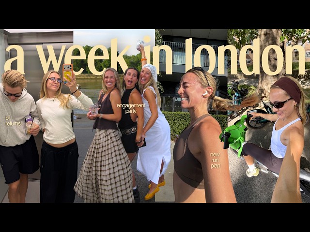 london week in my life | engagement party, summer running plans + managing anxiety