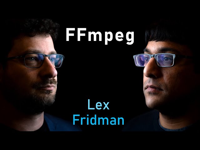 FFmpeg: The Incredible Technology Behind Video on the Internet | Lex Fridman Podcast #496