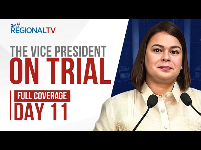 FULL COVERAGE - Day 11 of the VP Sara Duterte Impeachment Trial (August 3, 2026) | GMA Regional TV