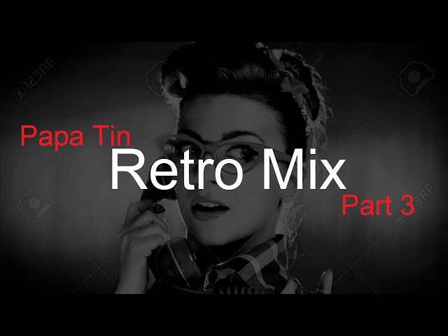 RETRO MIX #3 by Papa Tin Best Deep House Vocal & Nu Disco