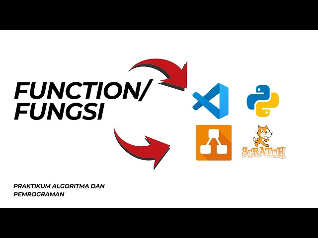FUNCTION/FUNGSI || ALGORITMA DAN PEMROGRAMAN