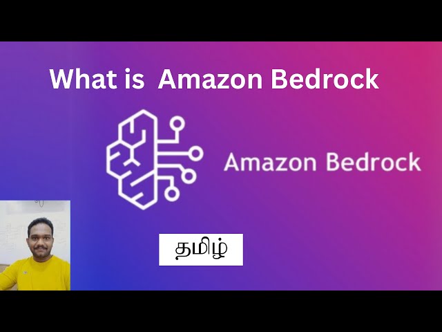 Amazon Bedrock | Fast AI Agent Deployment | Tamil