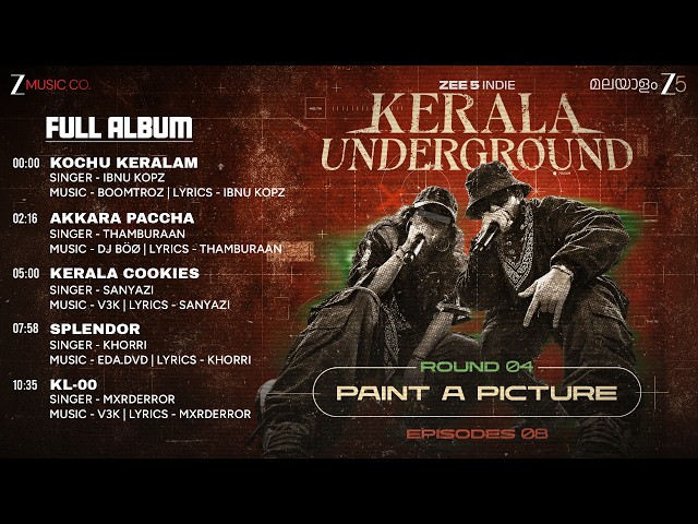 Kerala Underground - Paint A Picture | Ep 8 | Full Album |Dabzee,The Imbachi,Parimal Shais,MC Couper