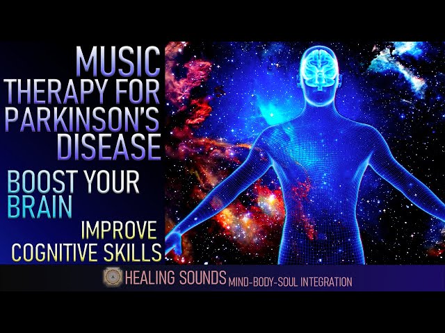 Music Therapy For Parkinson's Disease | Boost Your Brain To Improve Cognitive Skills | Theta Waves