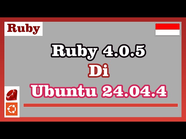 How to Install Ruby 4.0.5 on Ubuntu 24.04.4