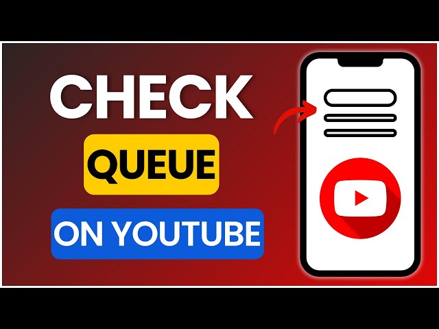 How To Check Queue In YouTube 2025