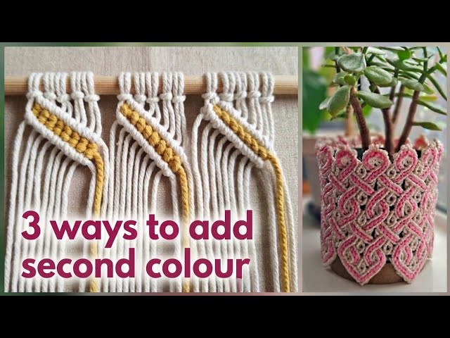 3 Macrame Knots to Force More Colour Into Patterns That Are Already Doing Too Much.