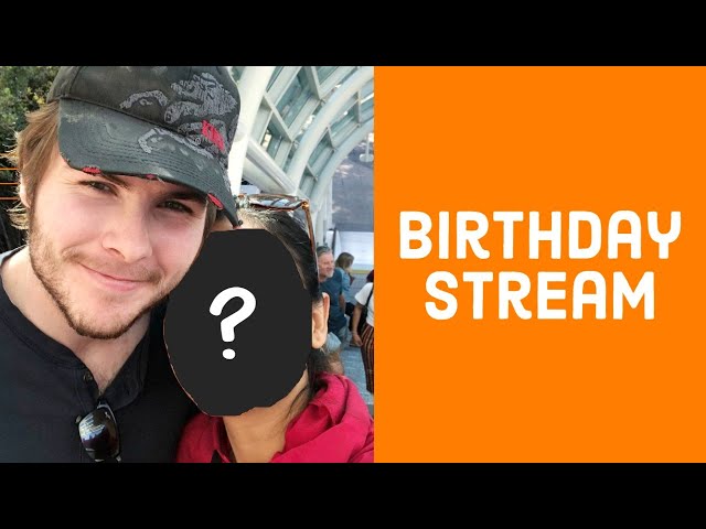 Wife Reveal / Birthday Stream (life-changing)