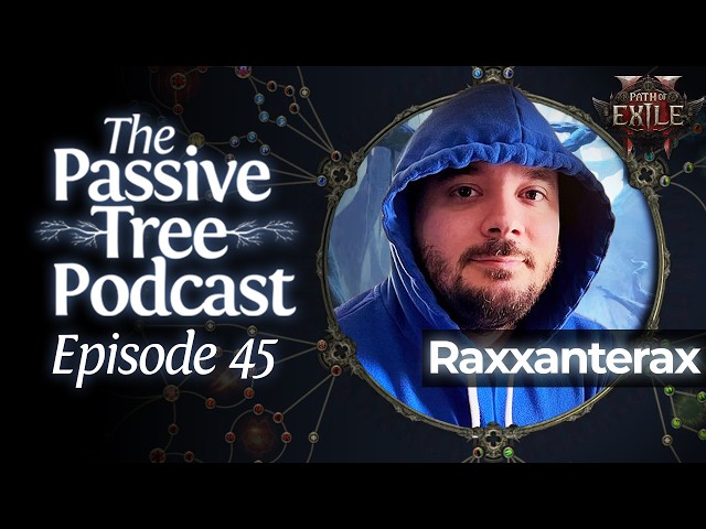 What's The BEST aRPG? PoE 2 Podcast With @Raxxanterax - 0.4 Last Of The Druids
