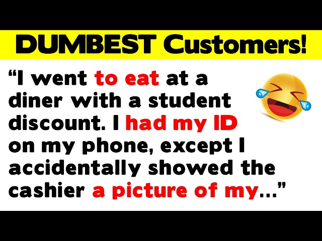 More of the Dumbest, Funniest, Most Confounding Customers You’ll Ever Meet!