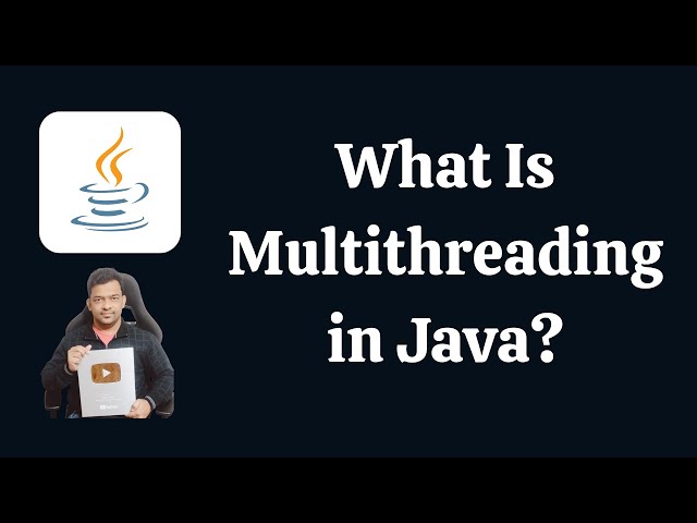 What Is Multithreading in Java? | Java Interview Questions and Answers