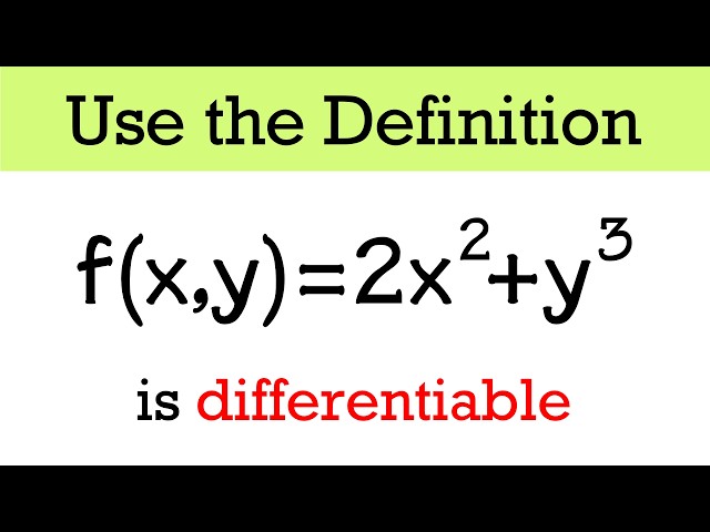 How to show that a multivariable function is differentiable (definition & example)