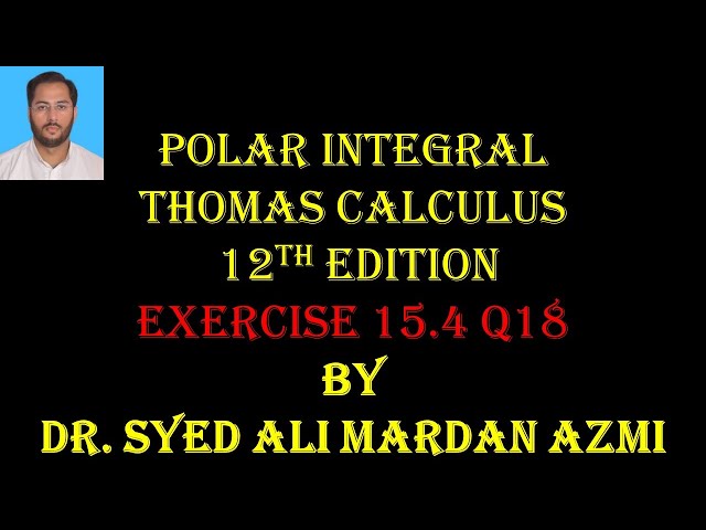 Thomas Calculus 12th edition Ex 15.4 Q18| Region sketching | Polar integrals | conversion