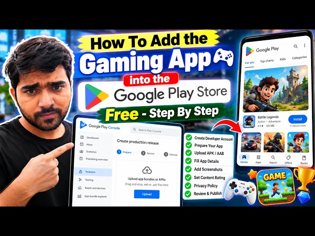 How to Add a Gaming App to Google Play Store for Free | Step-by-Step Tutorial