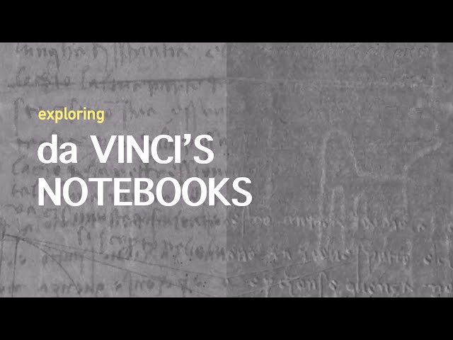 Investigating Leonardo da Vinci's Notebooks