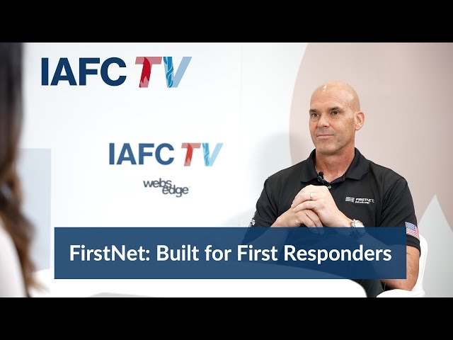 Understanding FirstNet: Built for First Responders