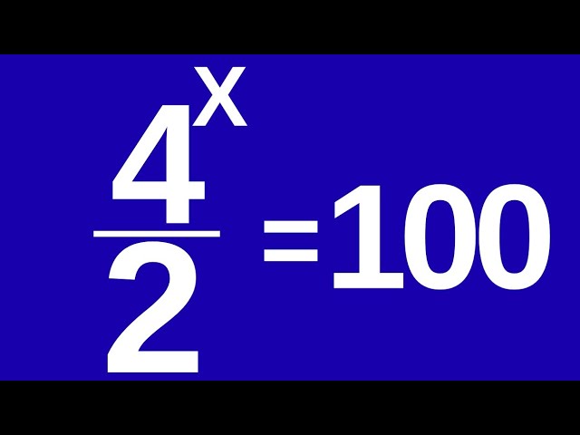 Only Geniuses Can Solve This Olympiad Maths Question! 😱 | 4ˣ ÷ 2 = 100