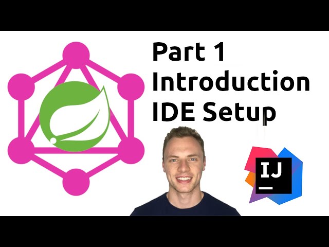 Spring Boot GraphQL Tutorial #1 - Introduction, Dependencies, IDE Setup
