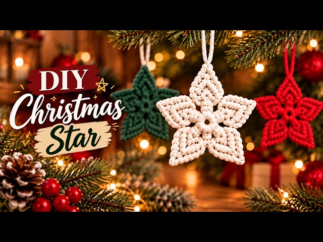 DIY Macrame Star | Easy Christmas Ornament