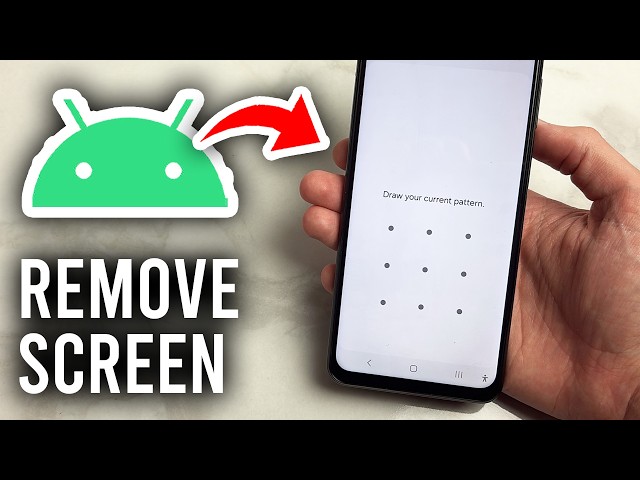 How To Remove Screen Lock Pattern From Android Phone - Tutorial