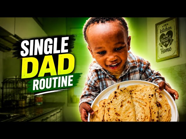 Realistic Morning Routine As A Single Dad| My Son Really Enjoyed This😍
