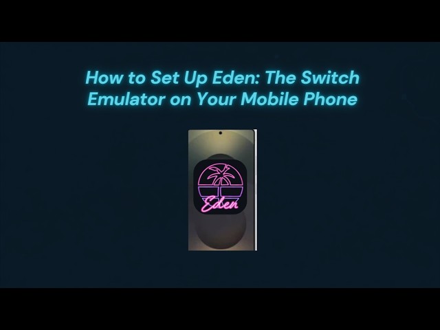 How to setup Eden on your Phone!?!? - Tutorial :D