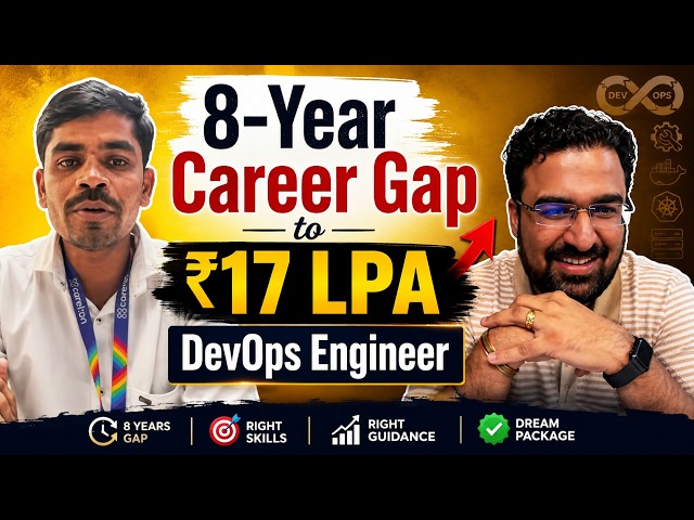 8-Year Career Gap to ₹17 LPA DevOps Engineer- Multicloud DevOps with AI