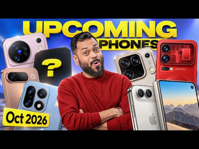 Top 15+ Best Upcoming Phone Launches ⚡ October 2026