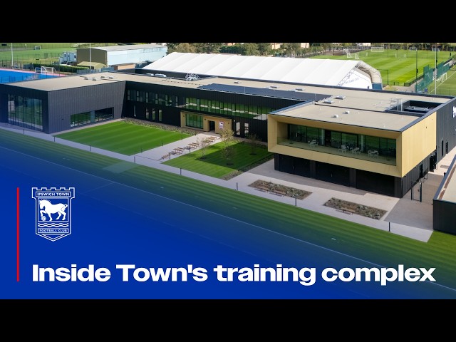 INSIDE TOWN'S NEW TRAINING COMPLEX