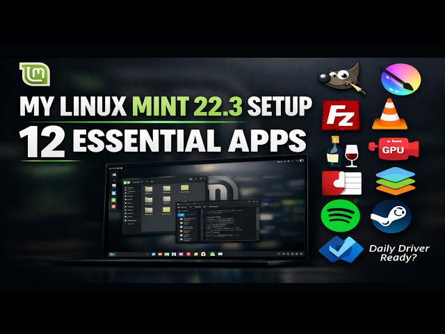 My Linux Mint 22.3 Setup with 12 Essential Apps !! I Finally Using Linux Mint 22.3 with these Apps!
