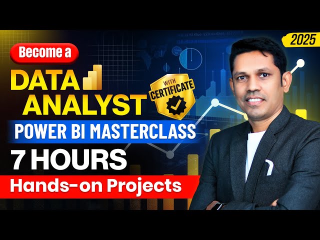 Learn Power BI in 7 Hours | Full Course from Basic to Advanced with Dashboard Project (2025)
