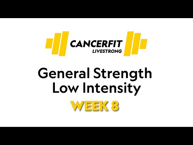 Low-Intensity General Strength Training Week 8