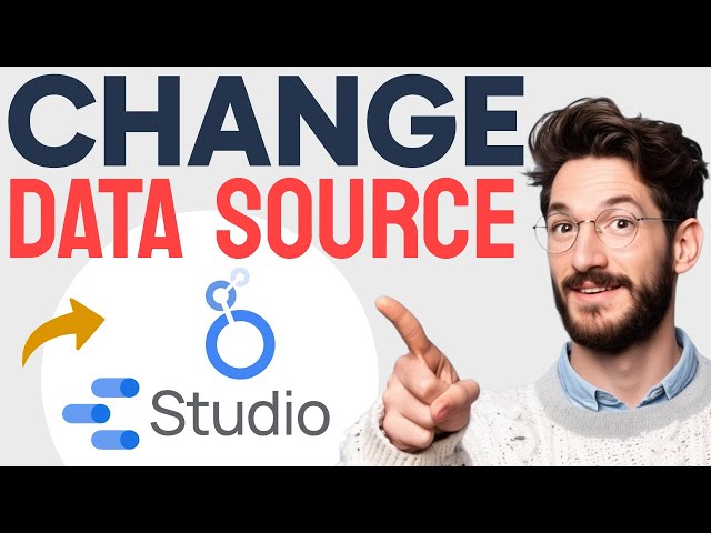 How to CHANGE DATA SOURCE in Looker Studio (Step by Step)