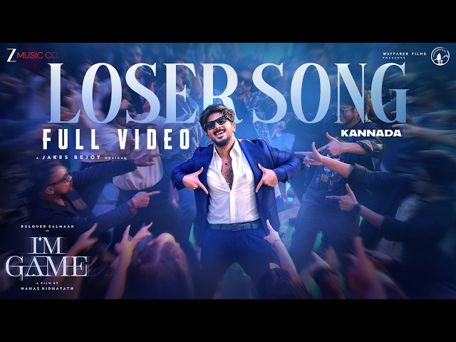 Loser Song - Full Video | I'm Game (Kannada) |Dulquar Salmaan | Sai,Jakes Bejoy,Reble,Neeraj,Hrudaya