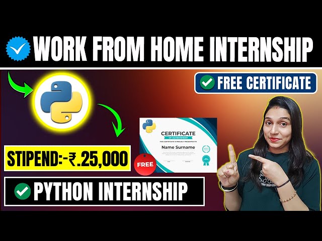 🔴Python Internship | Work From Home | Good Stipend + Free Certificate🔥