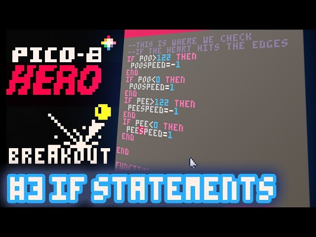 Breakout #3 - IF-Statements -  Pico-8 Hero