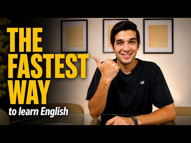 The Fastest Way to Improve Your English