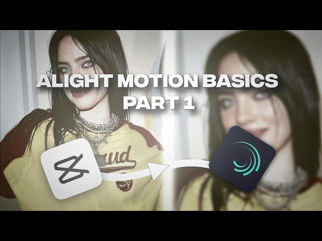Basic Alight Motion in 5 Minutes | Alight Motion Tutorial - Part 1 !