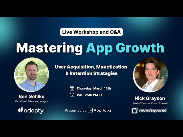 Mastering App Growth: Proven Strategies for User Acquisition, Monetization & Retention