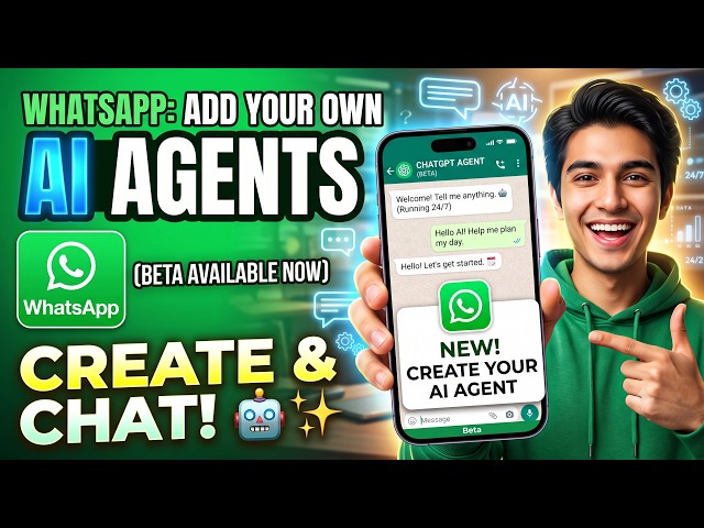 WhatsApp Now Lets You Add Your Own AI Agents (Beta)