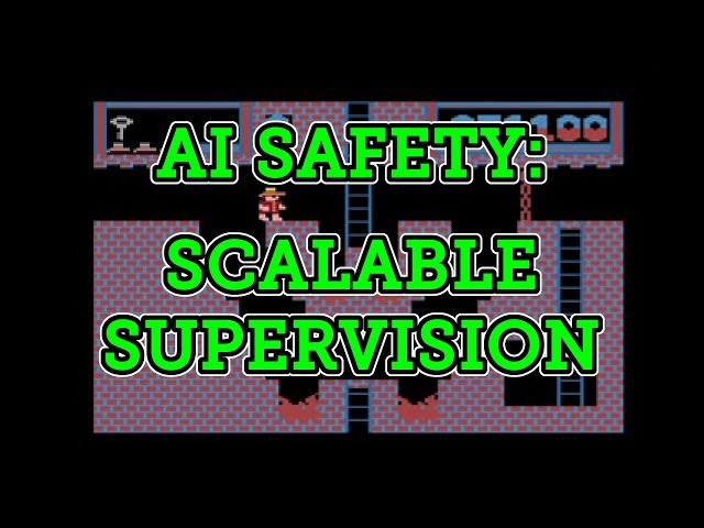 Scalable Supervision: Concrete Problems in AI Safety Part 5