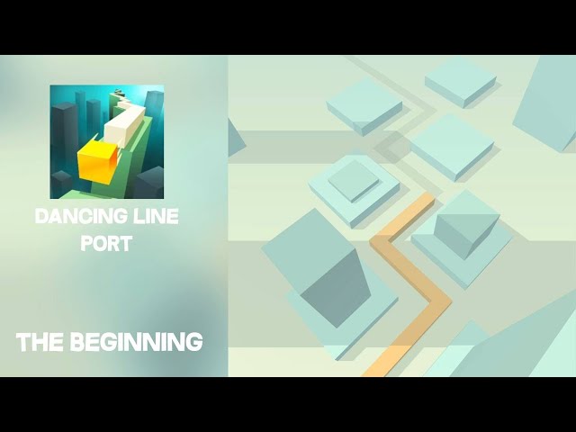 Welcome To Dancing Line Port (I will next Videos soon)