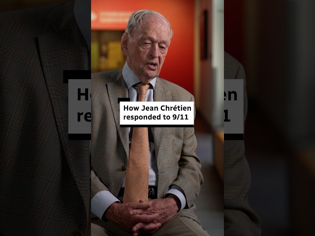 How Jean Chrétien responded to 9/11