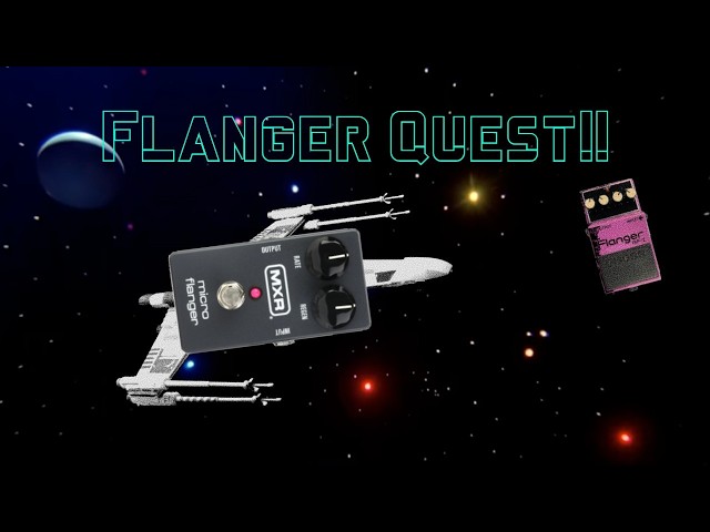 Ranking Every Flanger Pedal I've Ever Owned