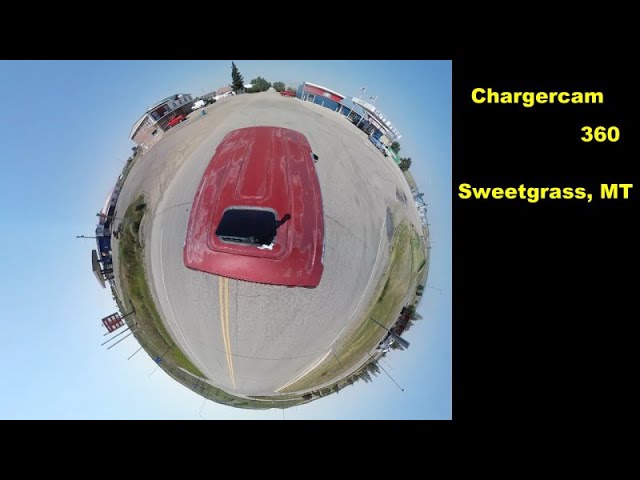 Chargercam  VR 360- Sweetgrass, MT