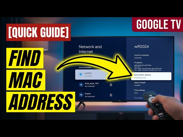 How to Find the Google TV Device MAC Address | Wi-Fi & Ethernet Network Settings Setup Tutorial