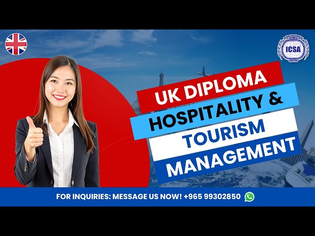 Uk Recognized Diploma While Working Abroad | Diploma in Hospitality & Tourism